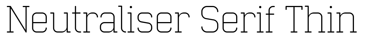 Neutraliser Serif Thin